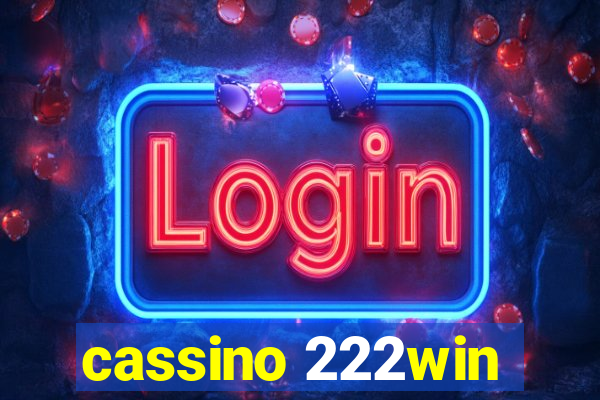 cassino 222win